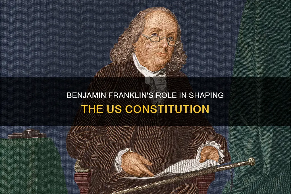what was benjamin franklin part in the us constitution