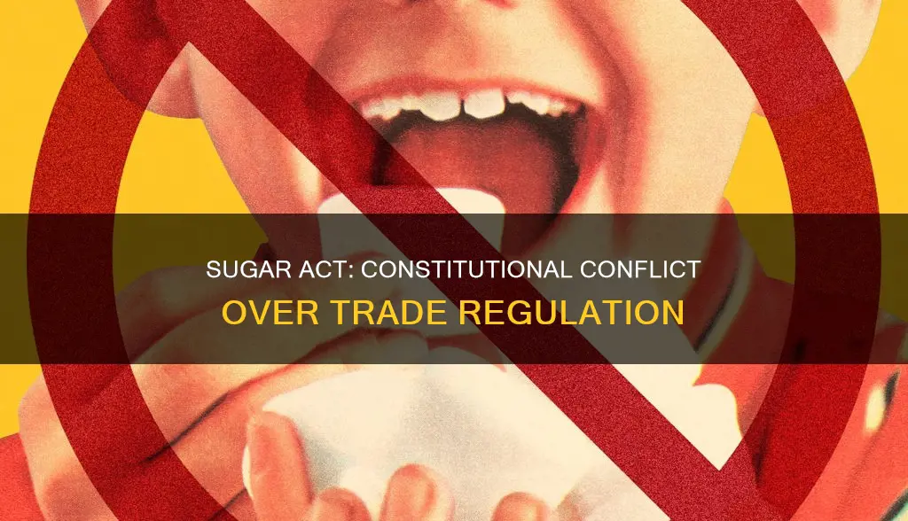what was constitutional conflict behind the sugar sct
