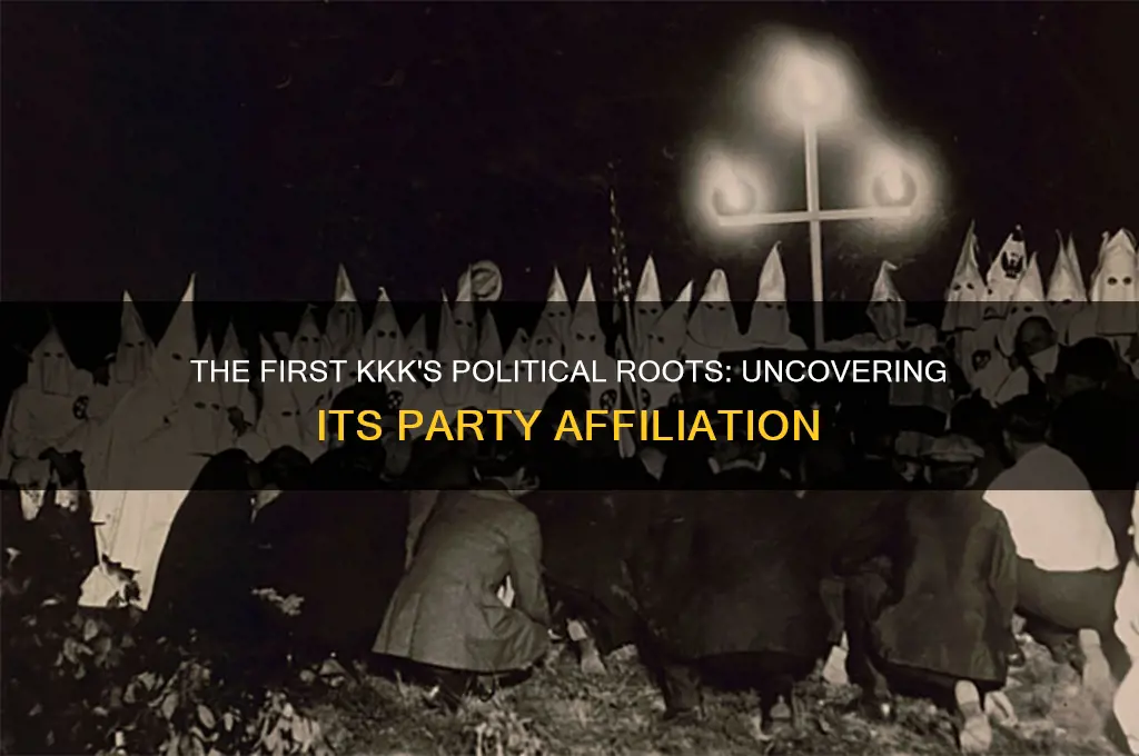 what was political party of first kkk