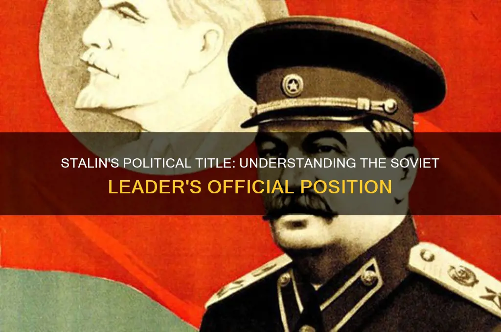 what was stalins political title