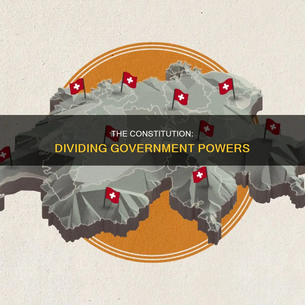 what was the constitution dividing the goverment known as