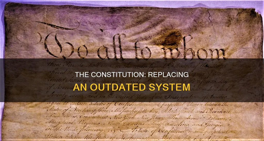 what was the constitution written to replace