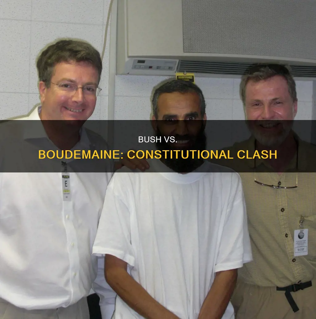 what was the constitutional issue in boudemeine vs bush
