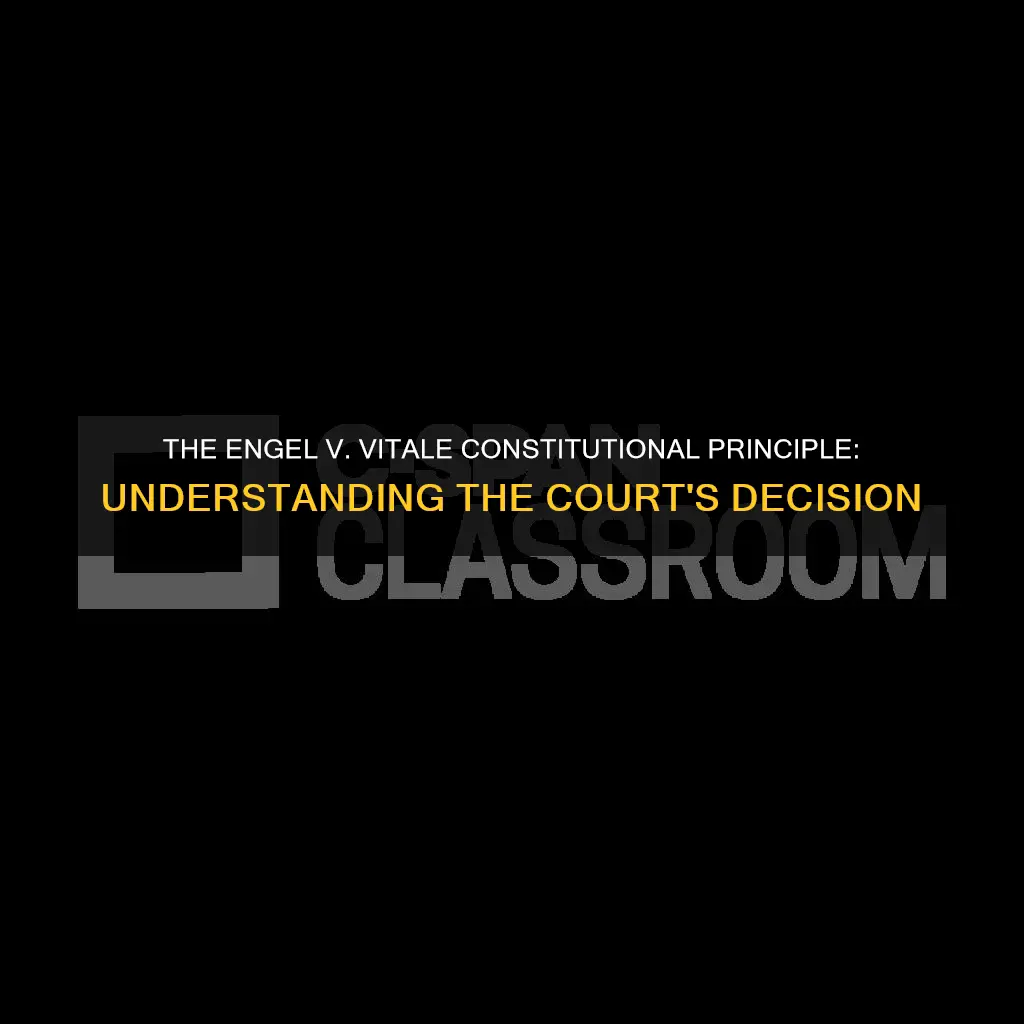 what was the constitutional principle in engel v vitale