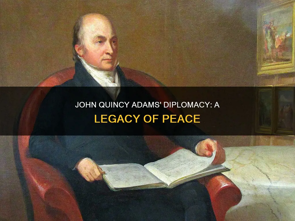 what was the effect of the john quincy adams diplomacy