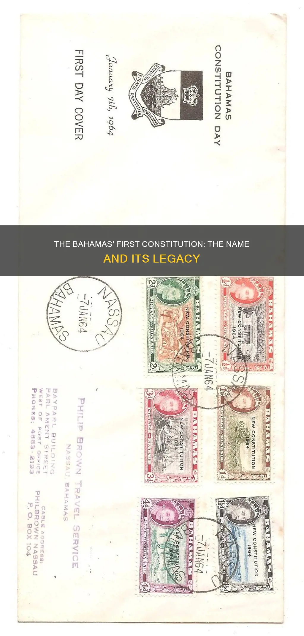 what was the first constitution of the bahamas called