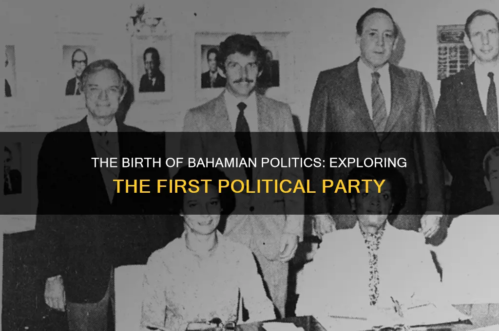 what was the first political party in the bahamas