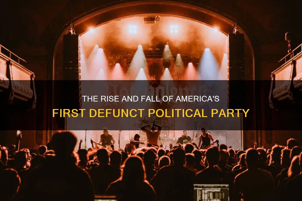 what was the first political party to die