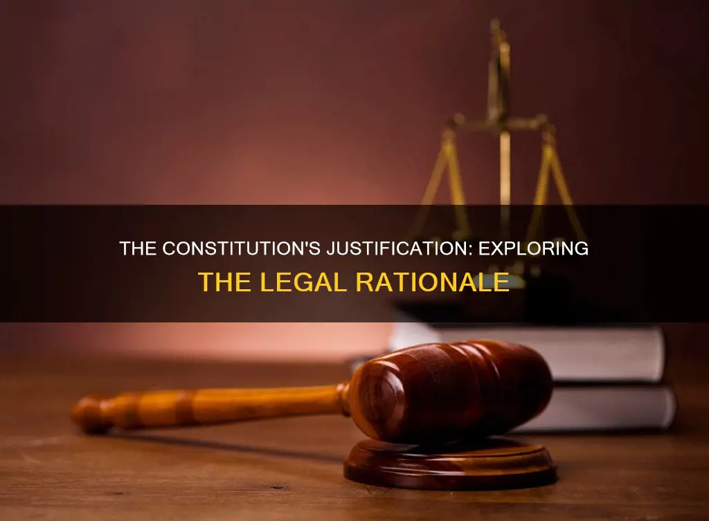 what was the justification according to the constitution