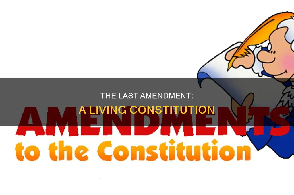 what was the last amendment added to the constitution