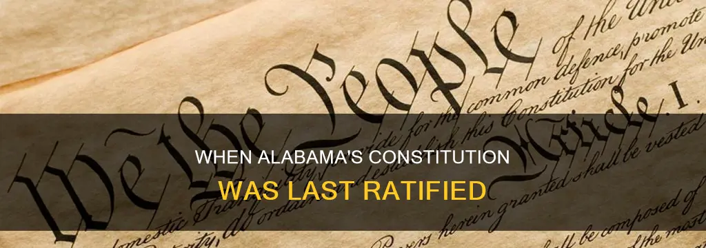 what was the last time alabamas constitution was ratified