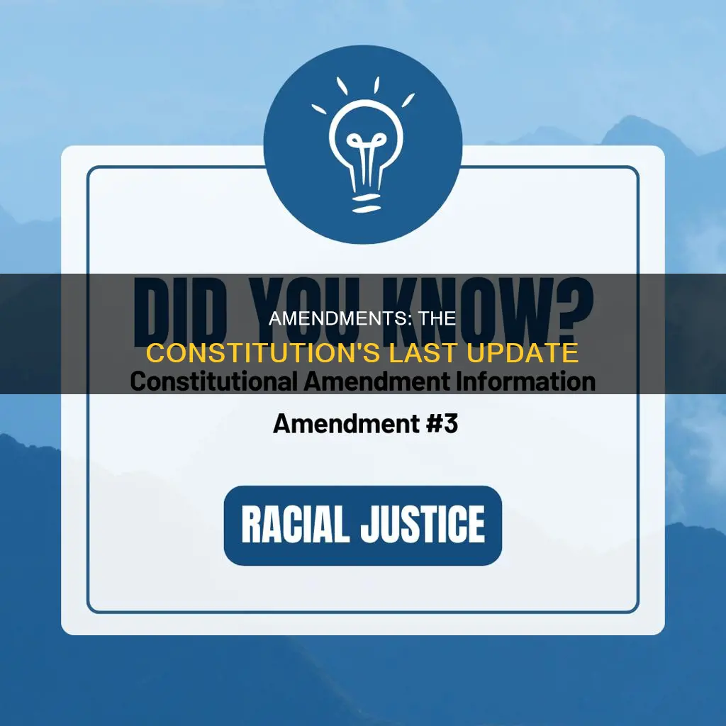 what was the last time the constitution was amended