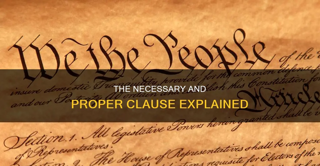 what was the necessary and proper clause in the constitution