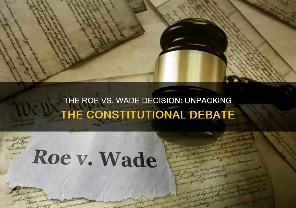 what was the roe vs wade decision really about constitutionally