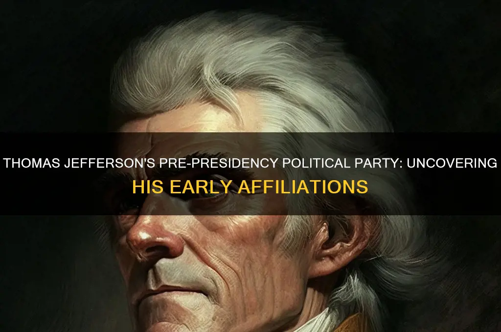 what was thomas jefferson political party before presidency