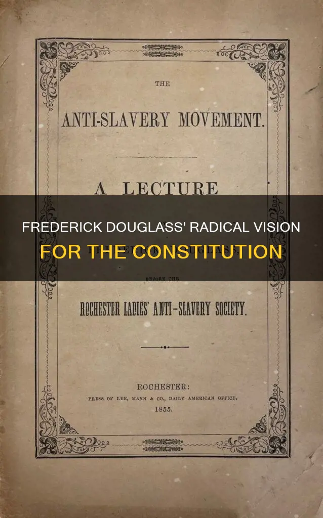 what were frederick douglass views on the constitution