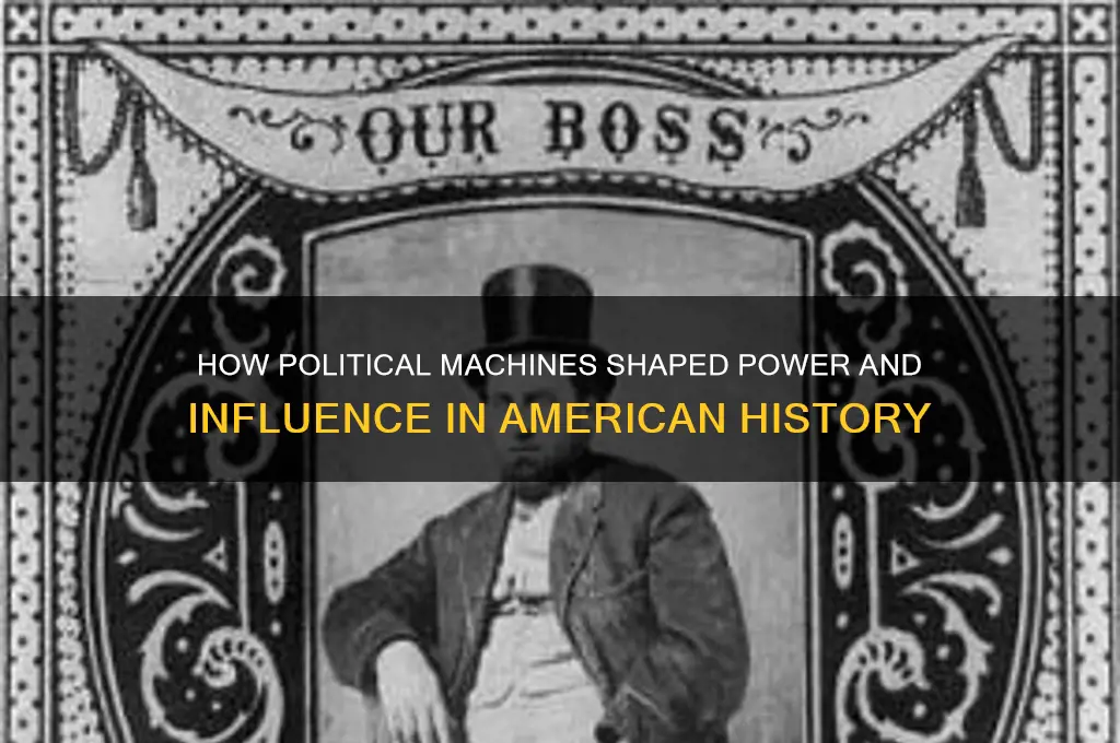 what were political machines effective