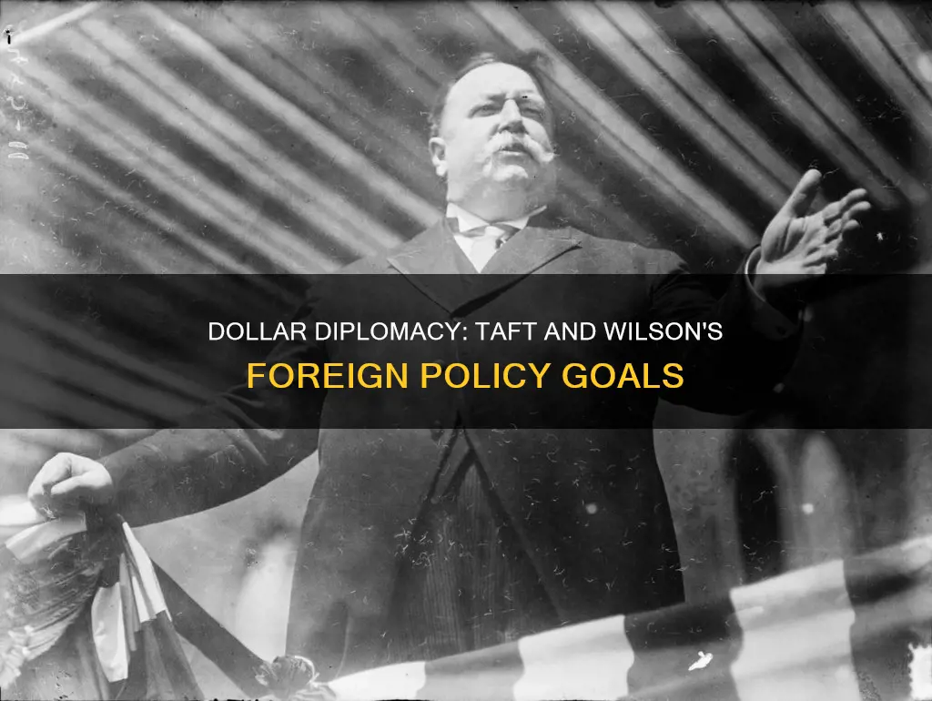 what were president taft and wilson