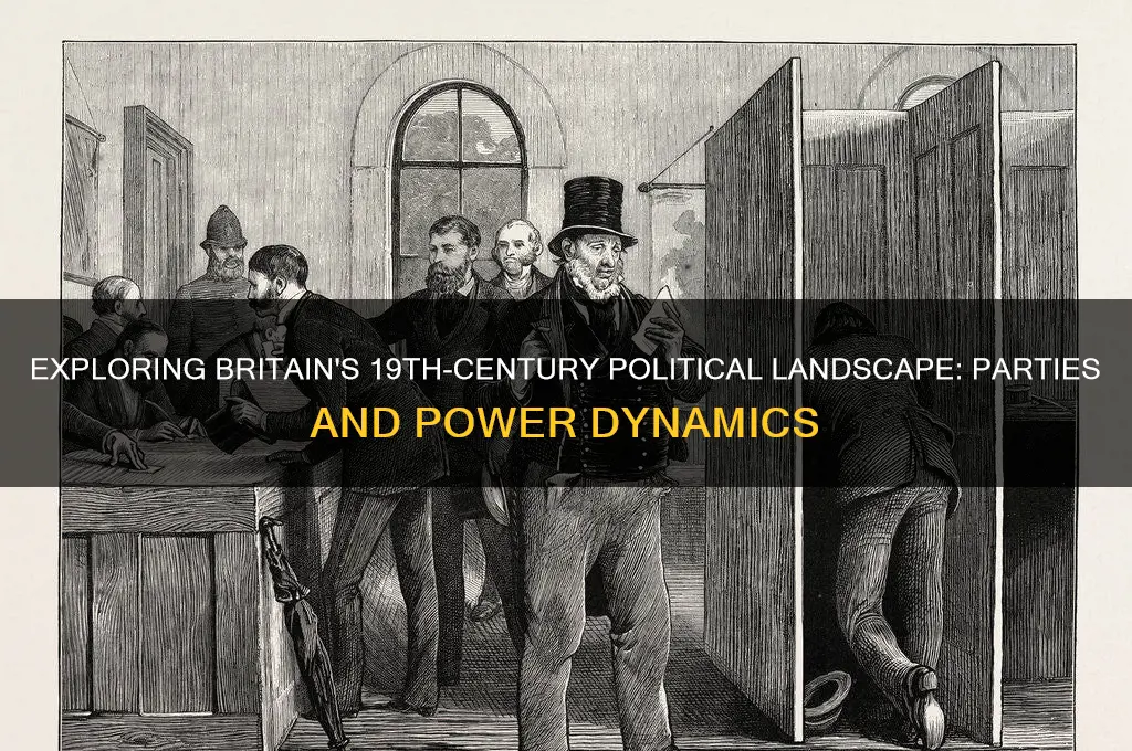 what were the british political parties in 1800s