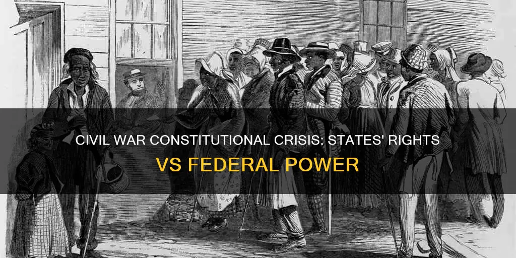 what were the constitutional issues relevant to the civil war