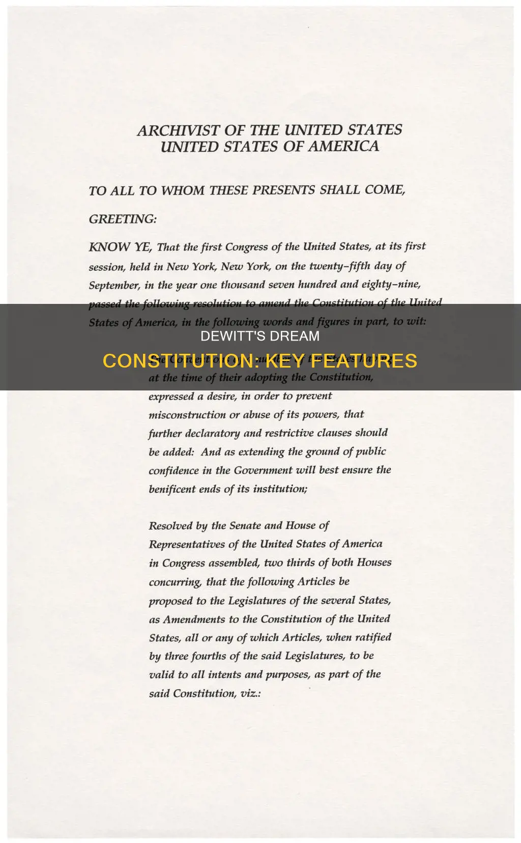 what would dewitt like to see in the constitution