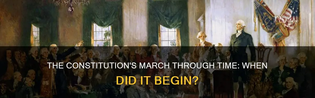 what year did our constitution begin to march through time
