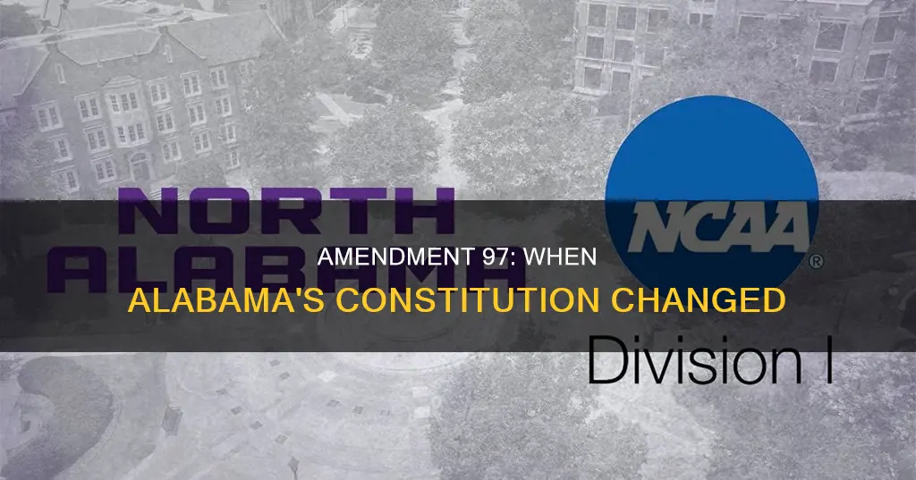 what year was amendment 97 added to the alabama constitution