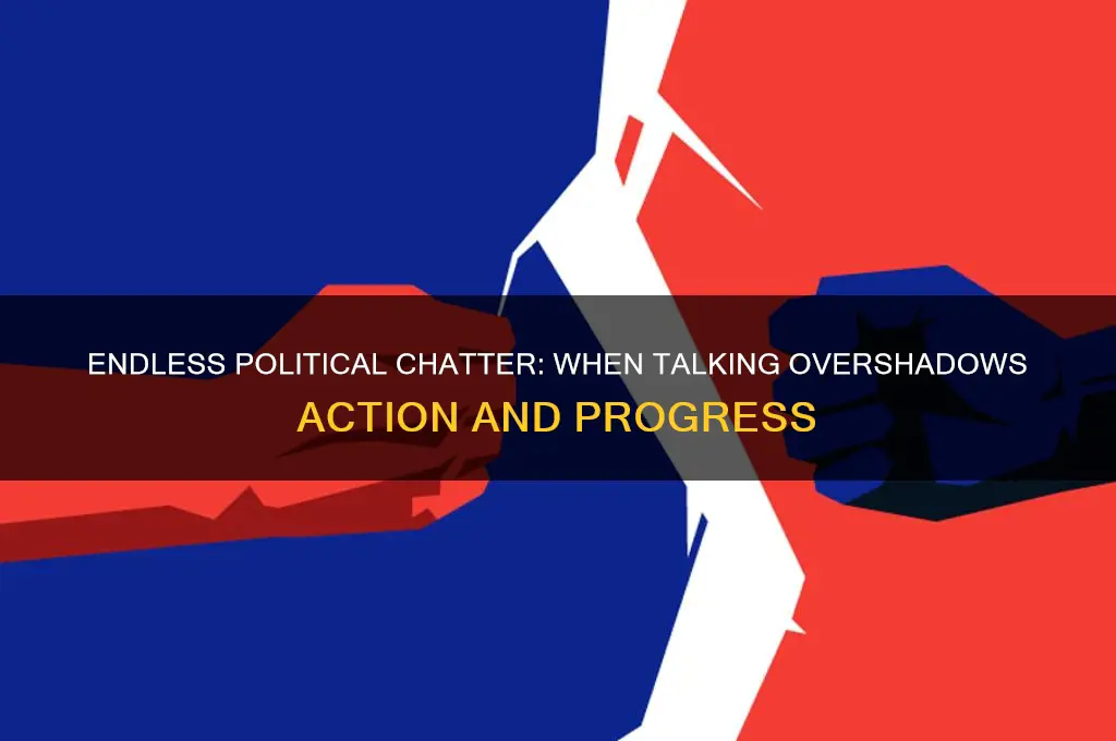 when a political keeps talking