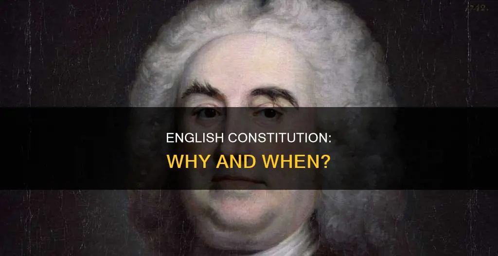 when and why did english drawing up a constitution