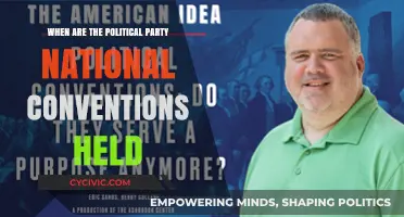 When Do Political Parties Hold Their National Conventions?