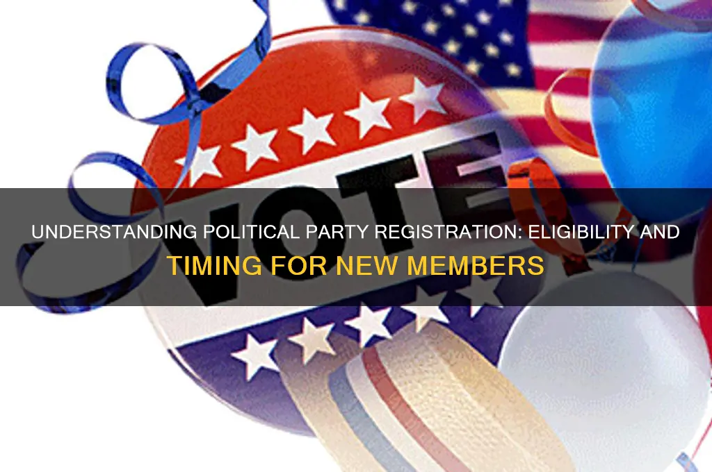when can a person register with a political party