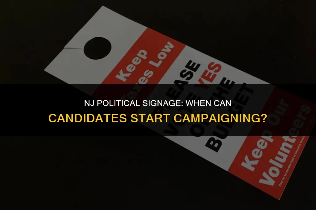 when can political signs go up in nj