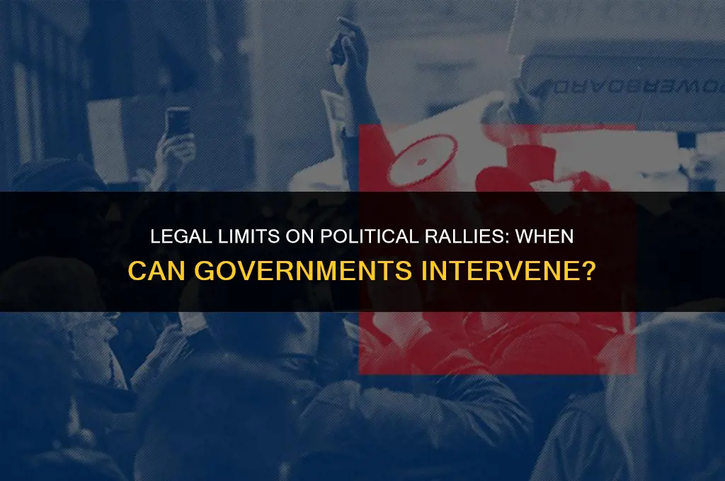 when can the government legally prevent a political rally