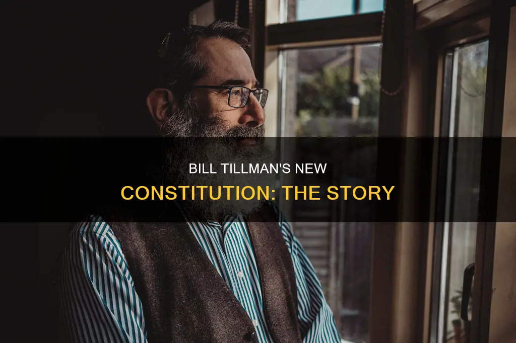 when did bill tillman write a new constitution