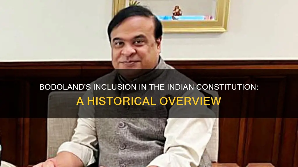 when did bodos get included in indian constitution