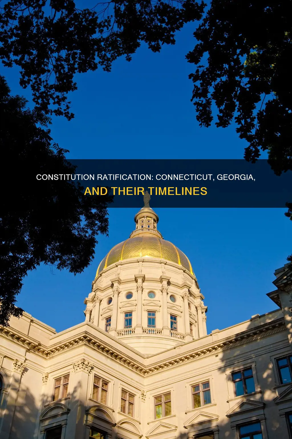when did connecticut and georgia ratify the constitution