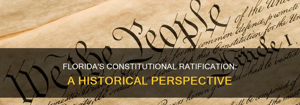 when did florida ratify the constitution