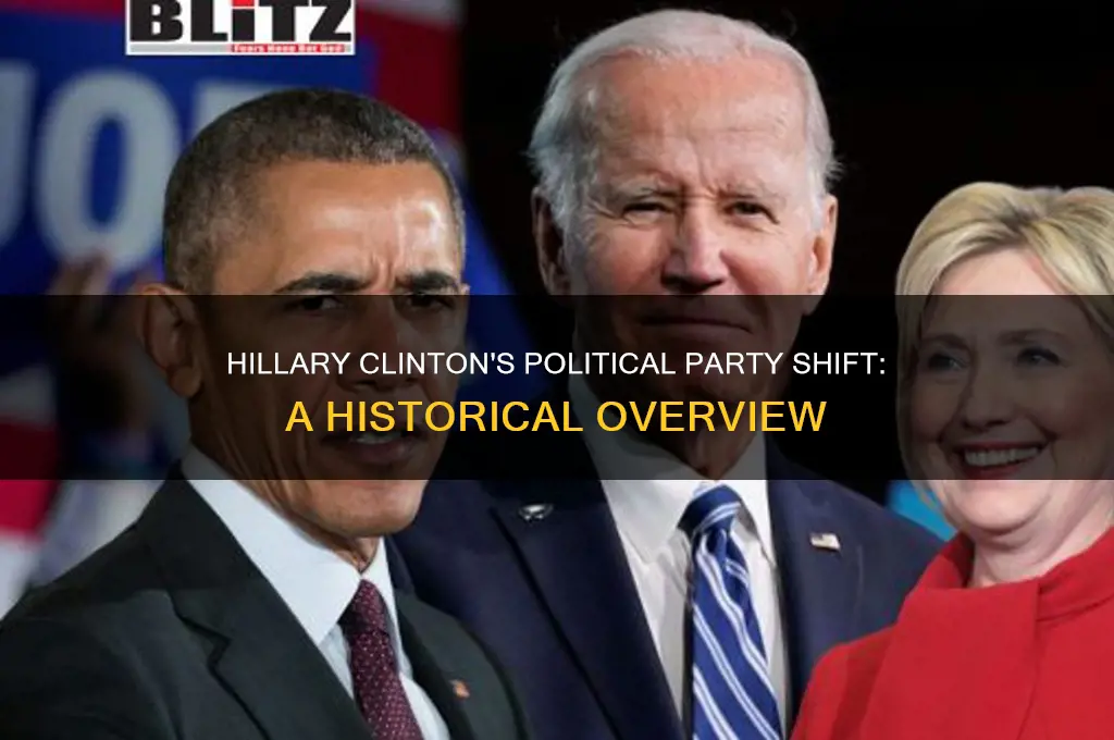 when did hillary clinton switch political parties