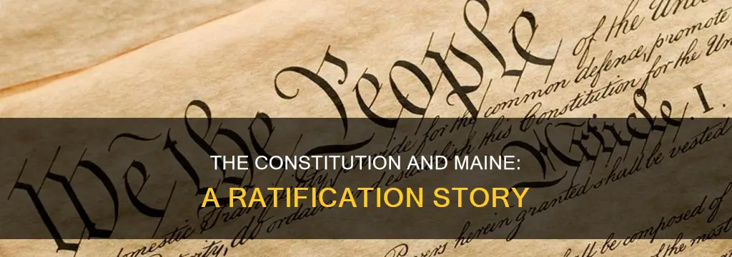 when did maine ratify the constitution