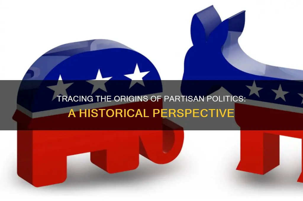 when did partisan politics start