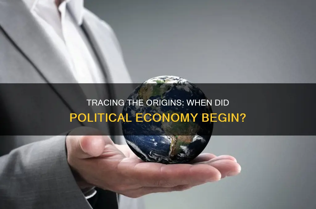when did political economy begin