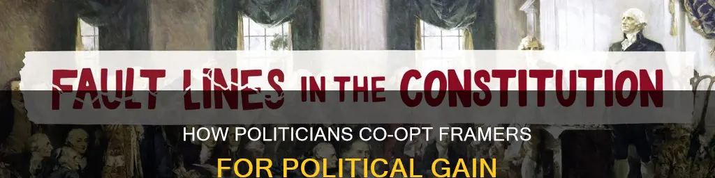 when did politicians start using framers of the constitution