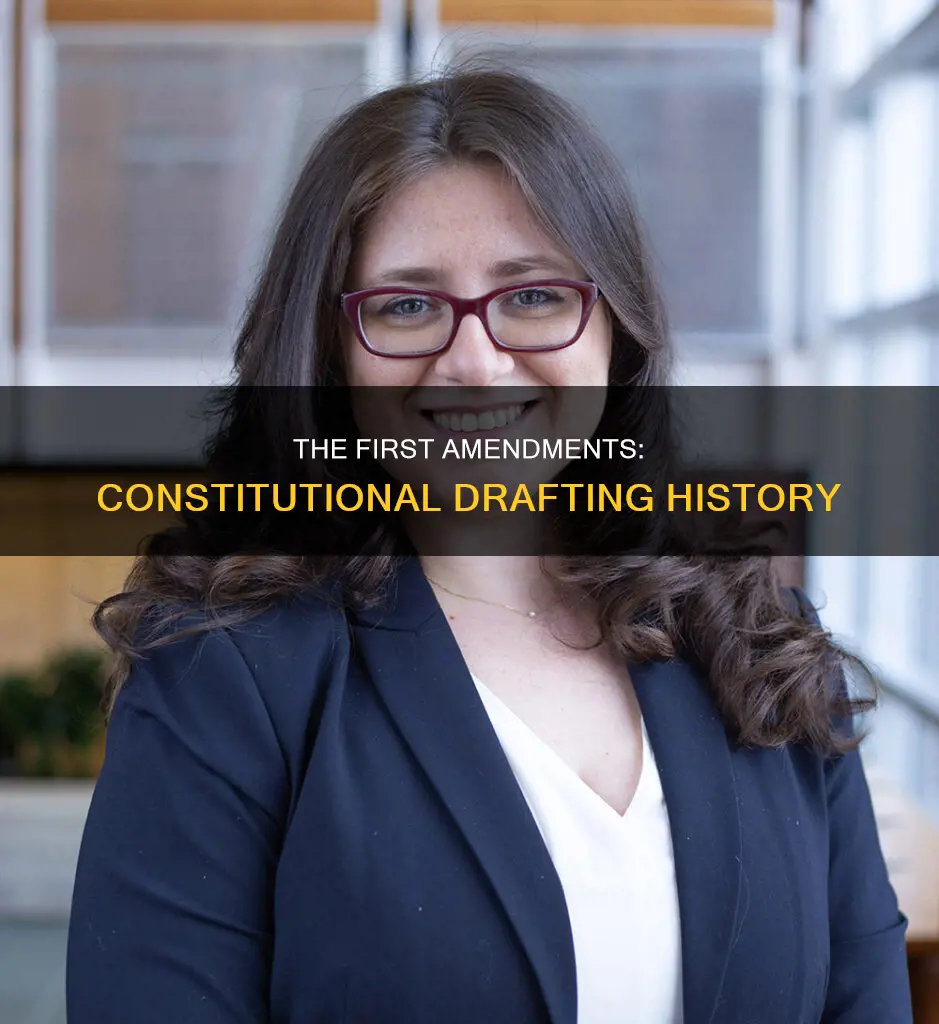 when did the first amendments get drafted into constitution