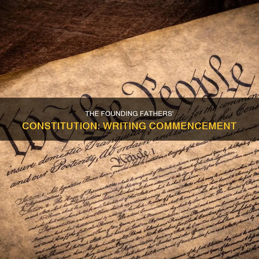 when did the founding fathers start writing the constitution