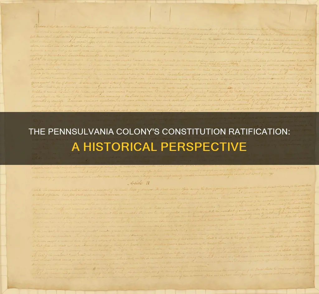 when did the pennsulcania colony ratiruy the constitution