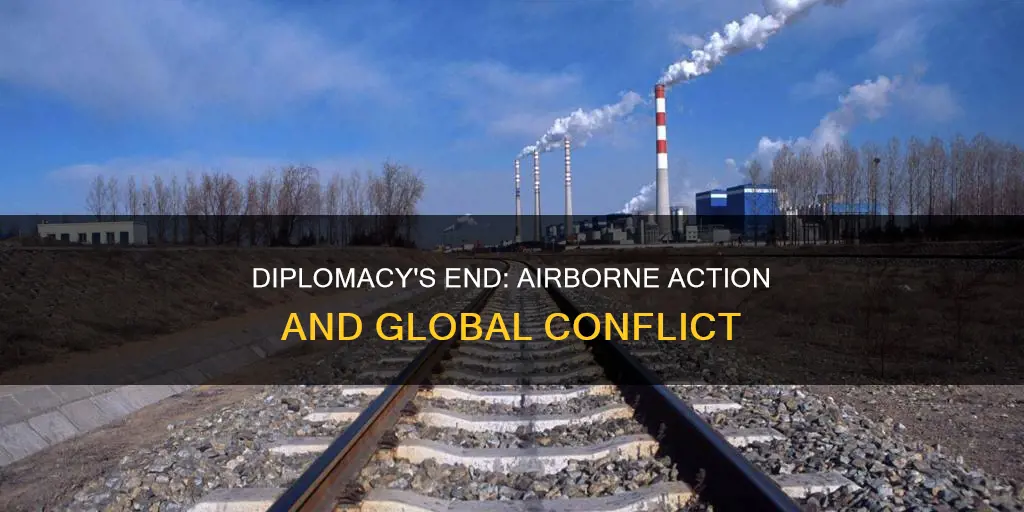 when diplomacy fails airborne