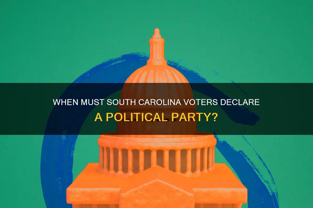 when do south carolina voters have to a political party