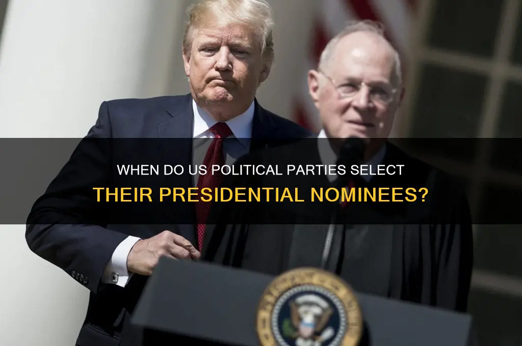when do us political parties pick nominees