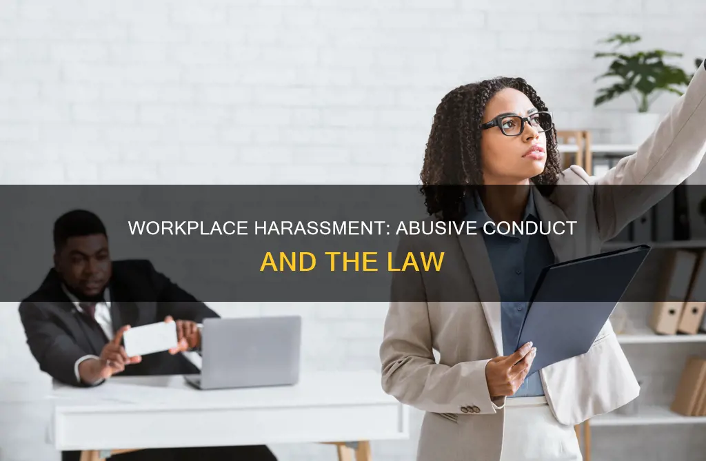 when does abusive conduct constitute illegal workplace harassment