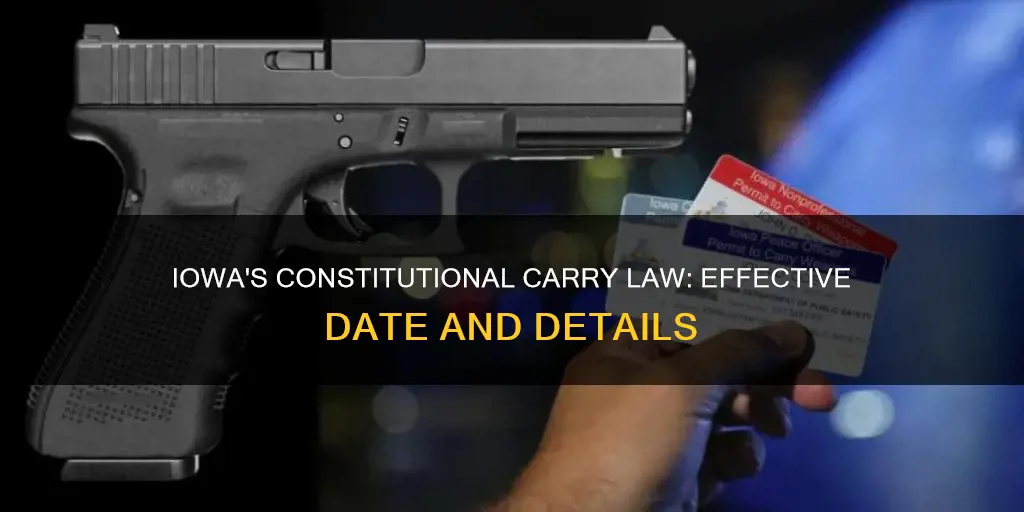 when does iowa constitutional carry go into effect